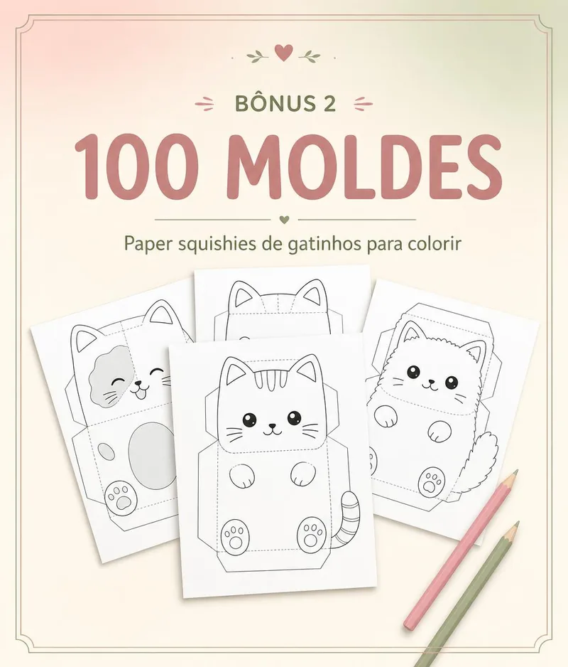 Bônus 2: 100 Paper Squishies de Gatinhos para Colorir